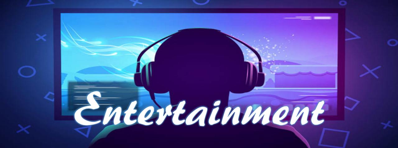 entertainment
